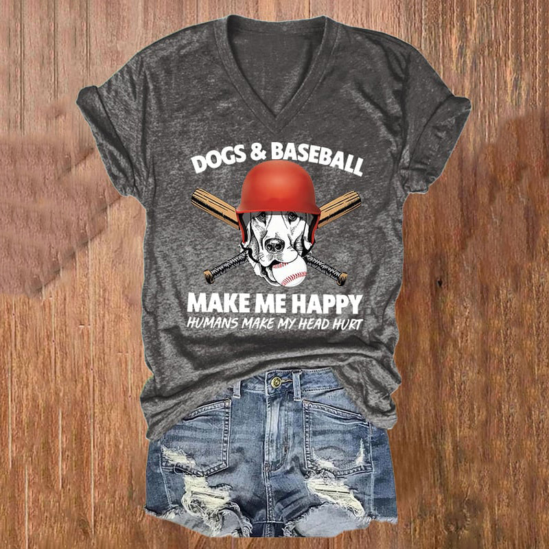 Comstylish Dogs And Baseball Make Me Happy Humans Make My Head Hurt Print V-Neck T-Shirt